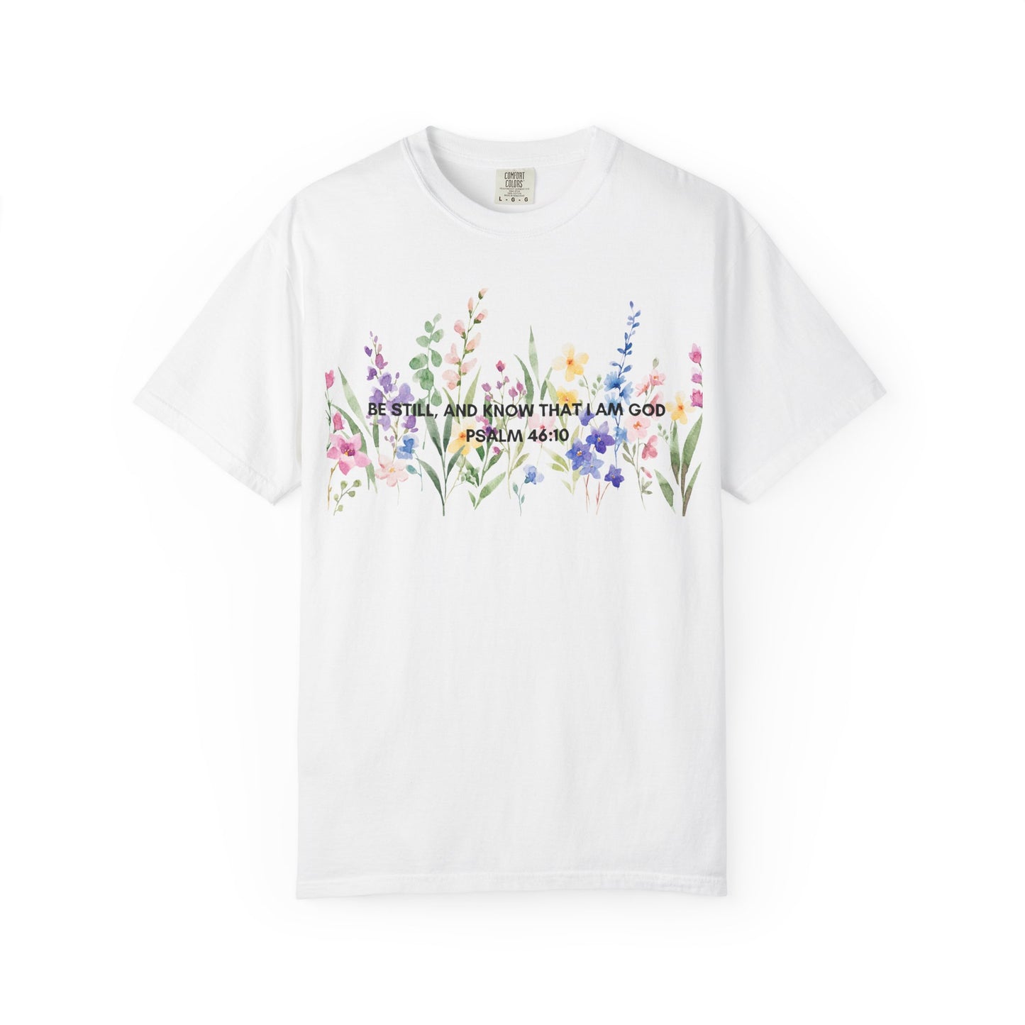 "BE STILL" Watercolor Wildflower Tee