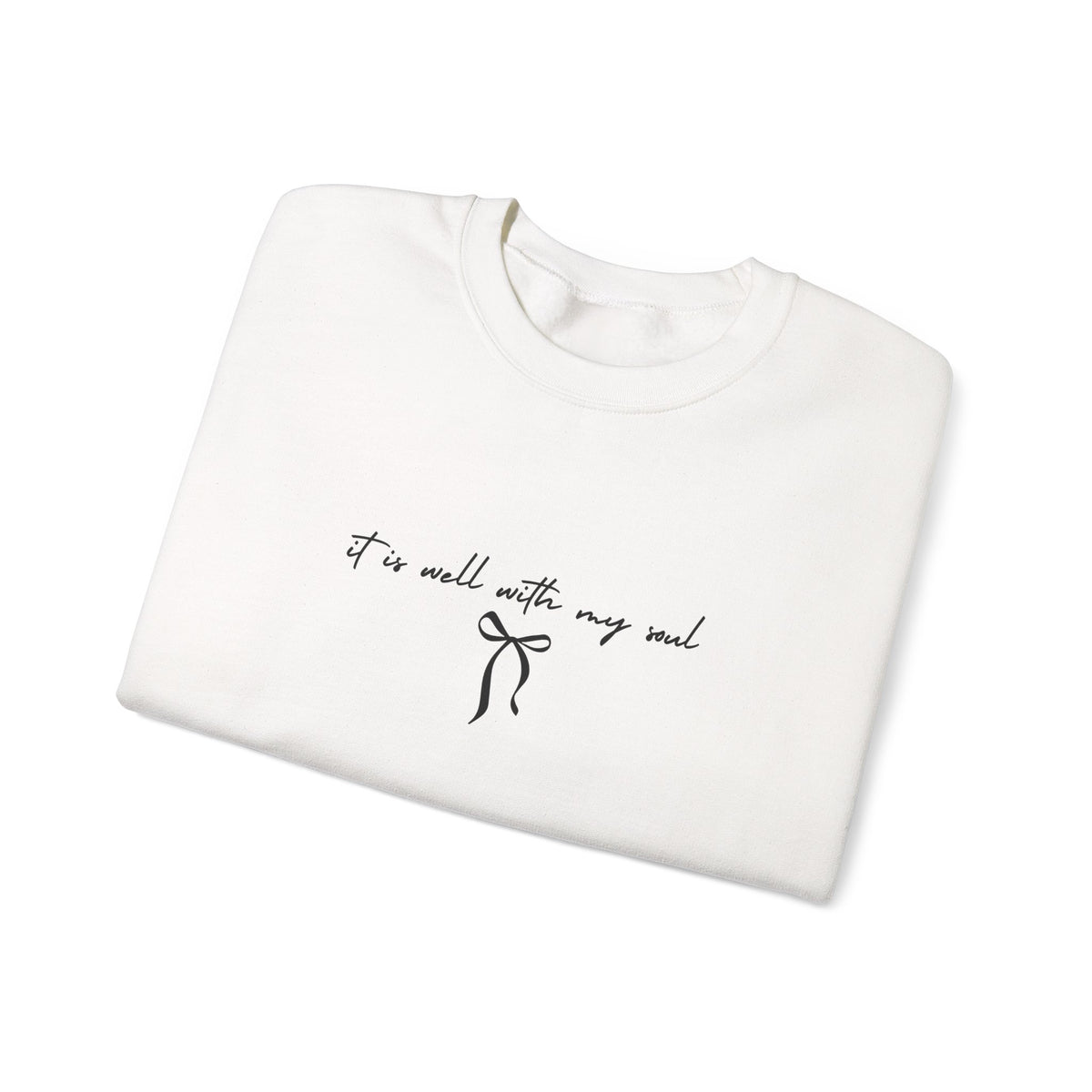 "It Is Well With My Soul" Crewneck