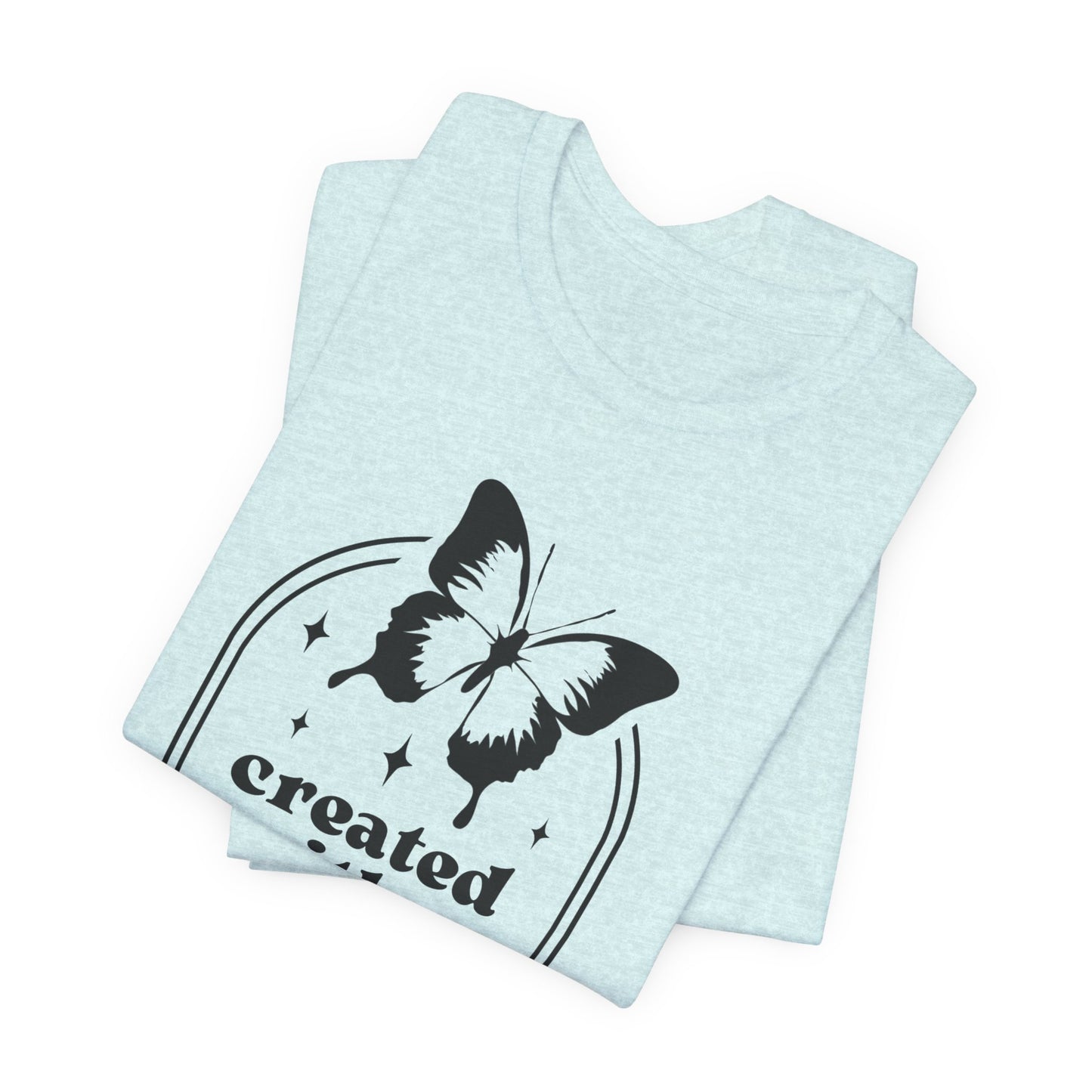 Created With a Purpose Butterfly Tee — Inspirational Christian T-Shirt