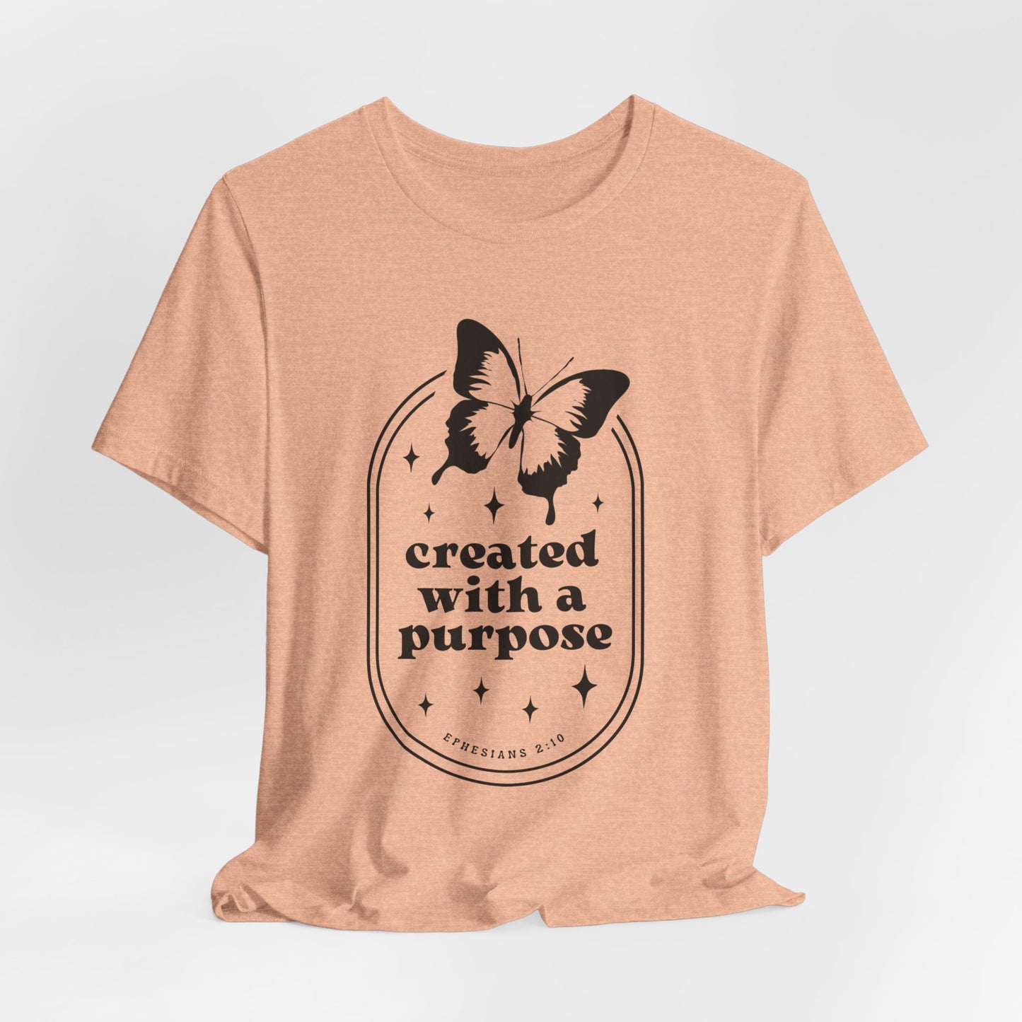Created With a Purpose Butterfly Tee — Inspirational Christian T-Shirt