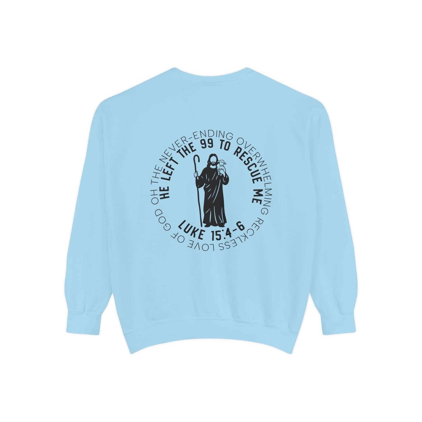 'Leave the 99 to Rescue Me' Luke 15:4-6 Graphic Crewneck