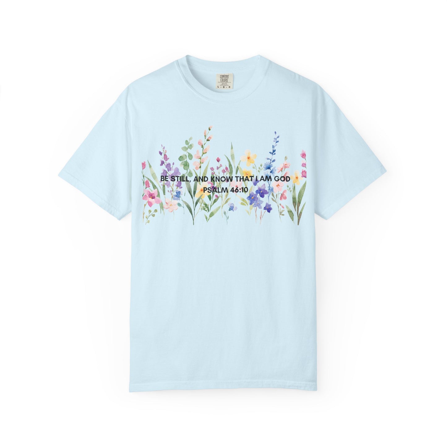 "BE STILL" Watercolor Wildflower Tee